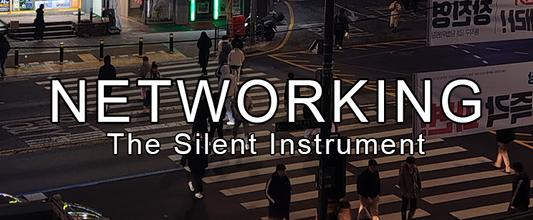 The Silent Instrument - Why Networking is Every Musician's Best Skill